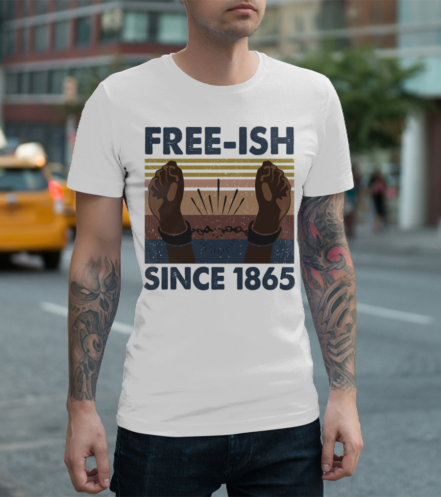 Freeish Since 1865 Vintage Black Day Fists Breaking Chains Retro Stripes T-Shirt