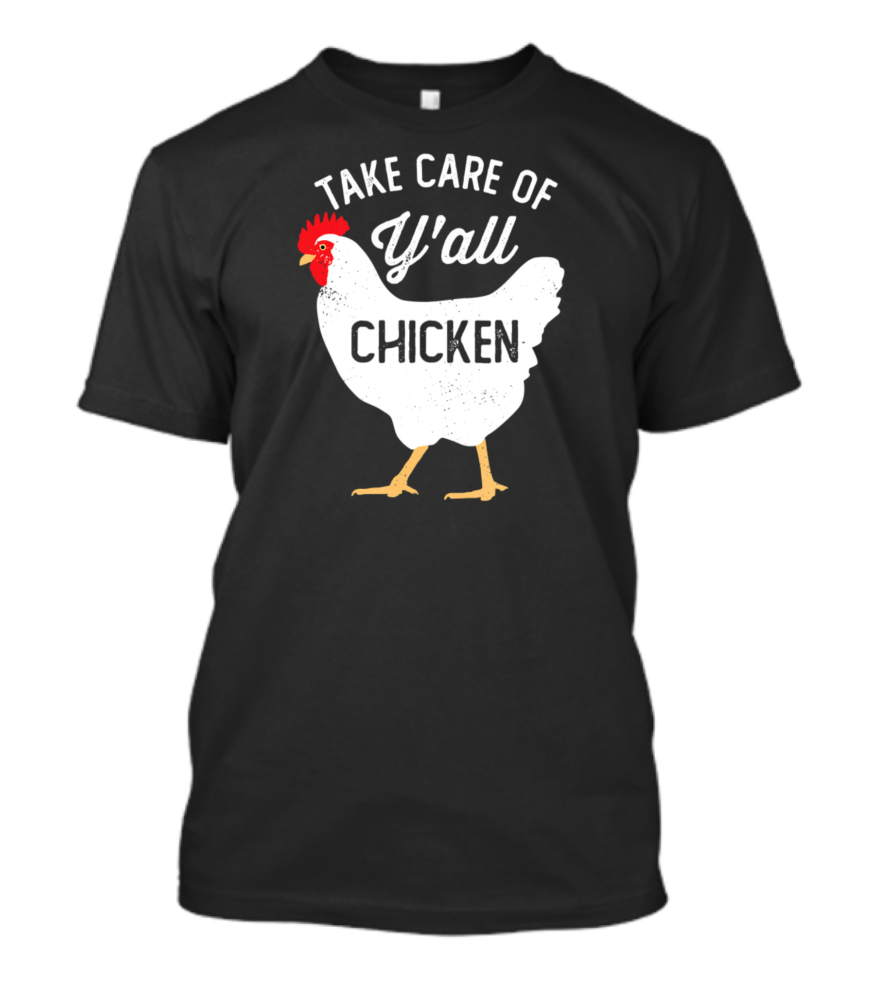 Take Care Of Y'all Chicken Football T-Shirt