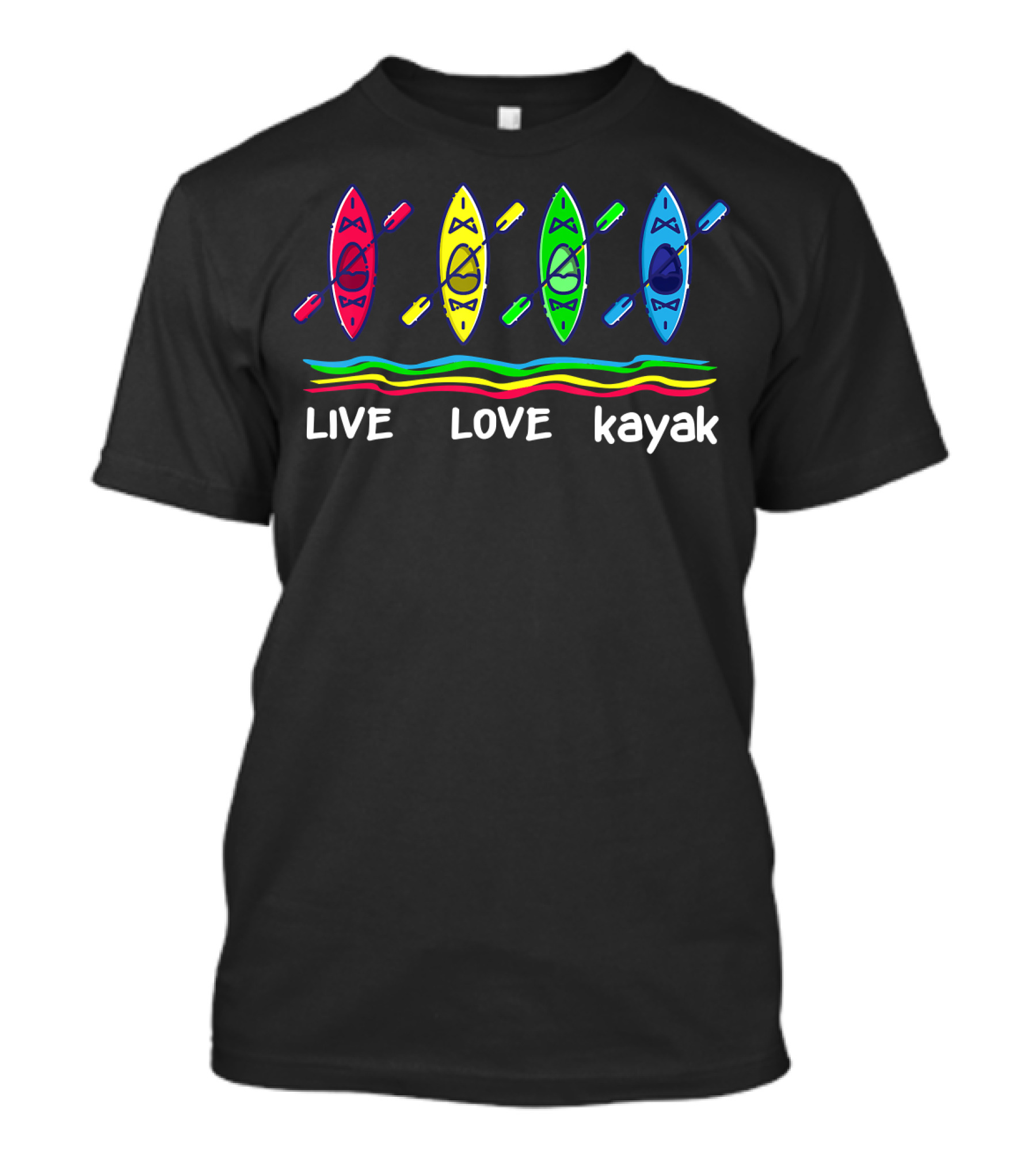 Live Love Kayak Outdoor Kayaking Colorful Canoes T-Shirt