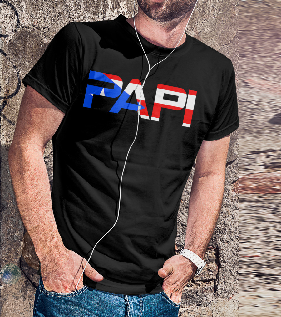 Papi Puerto Rico Flag Dad Father Patriotic Papi Text T-Shirt