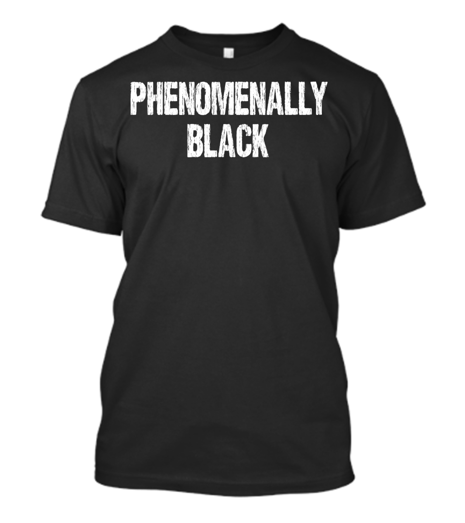 Phenomenally Black African American T-Shirt