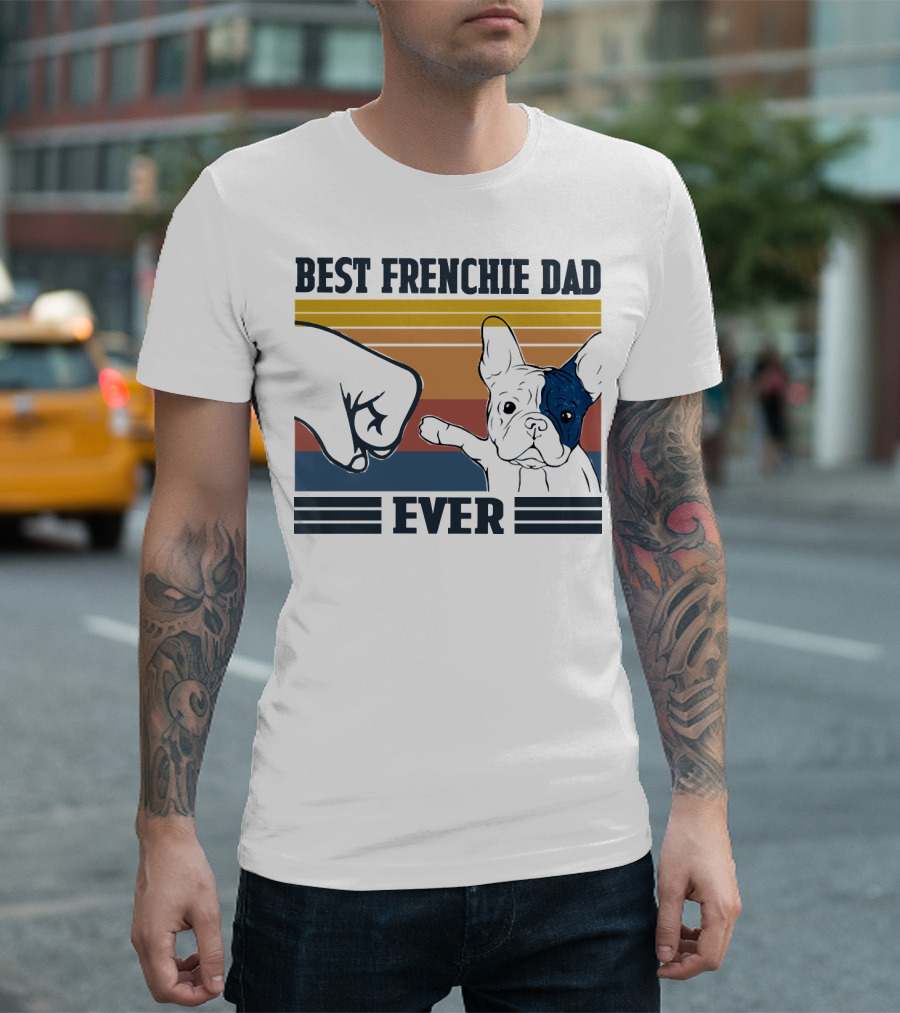 BEST FRENCHIE DAD EVER FIST BUMP RETRO STRIPES DOG PUNCH PAW PUPPY T-Shirt