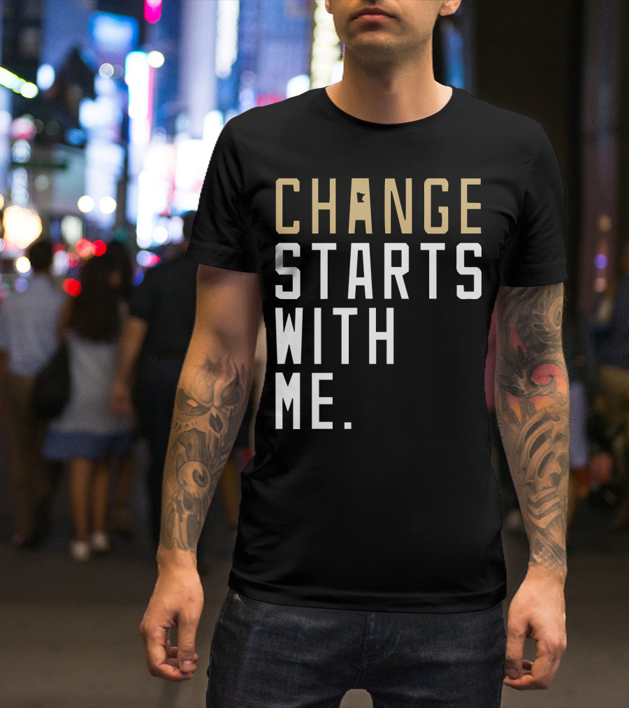Change Starts With Me Minnesota State Motivation T-Shirt
