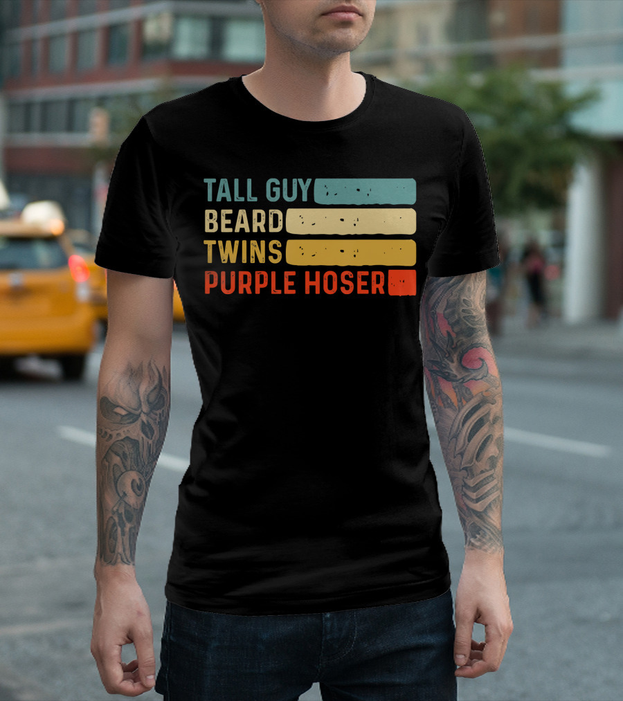 Tall Guy Beard Twins Purple Hoser Tee Fans T-Shirt