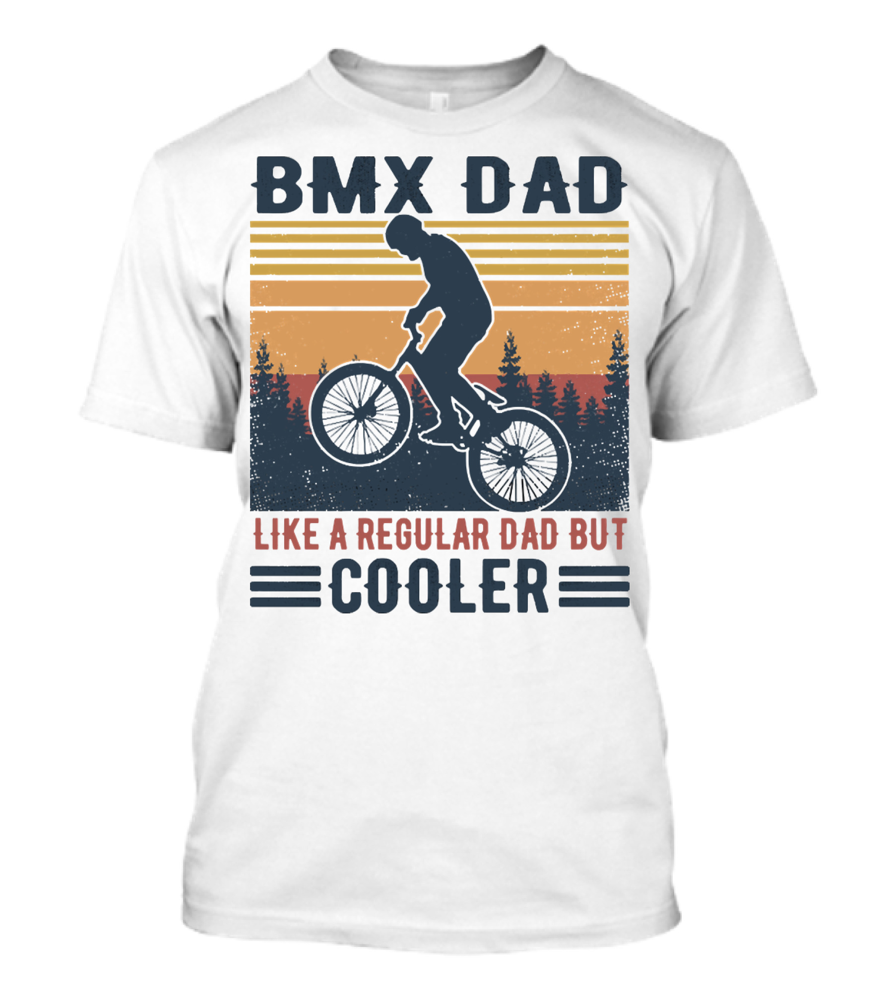BMX Dad Like A Regular Dad But Cooler Retro Forest T-Shirt