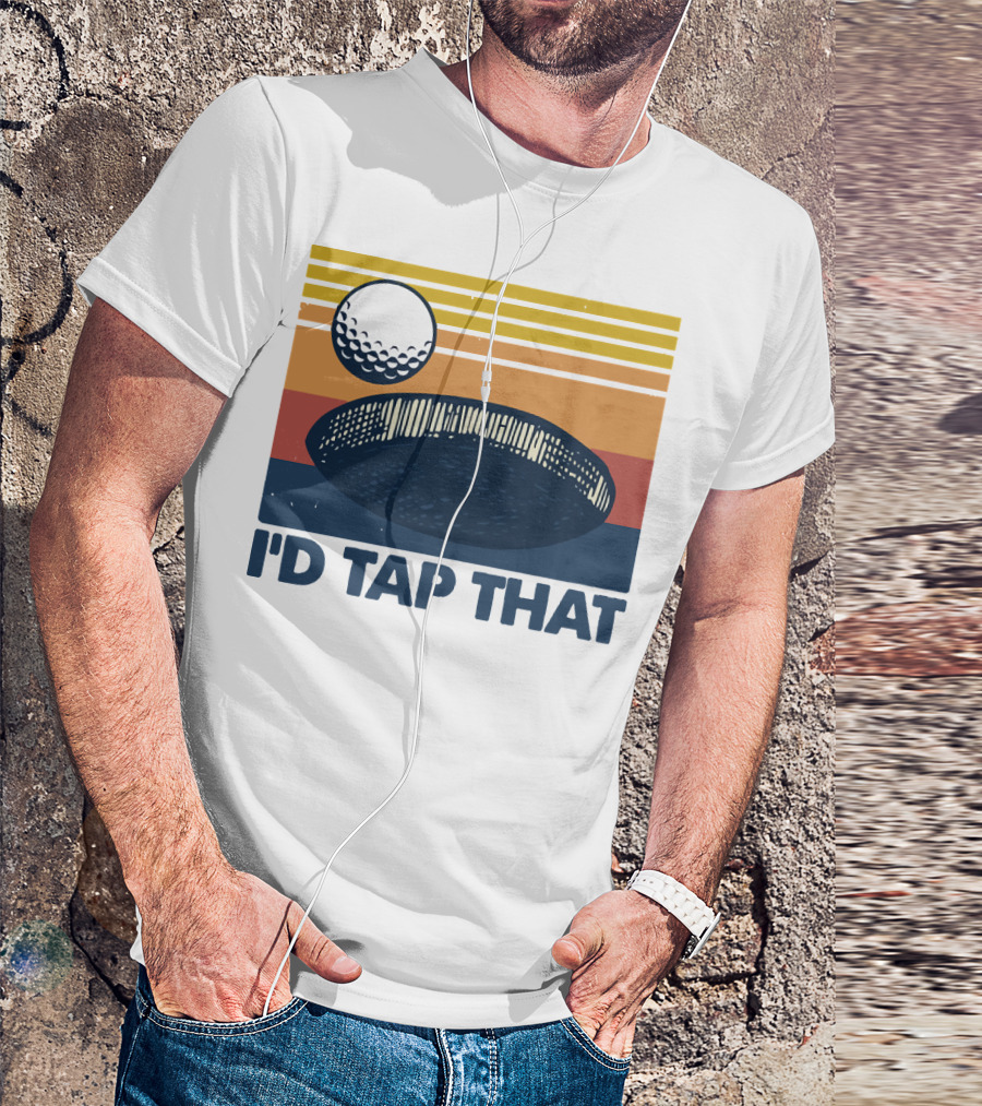 I'd Tap That Golf Ball Vintage T-Shirt