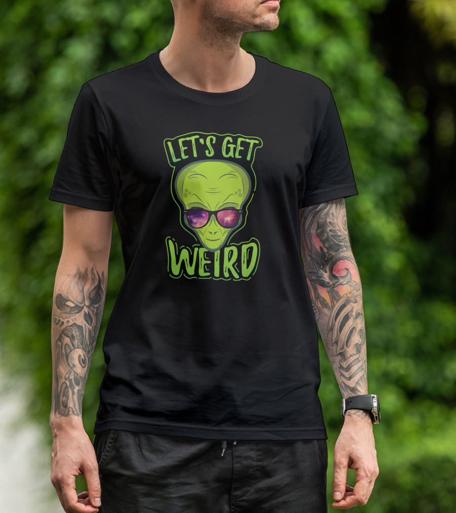 Let's Get Weird Green Alien Galaxy Sunglasses T-Shirt
