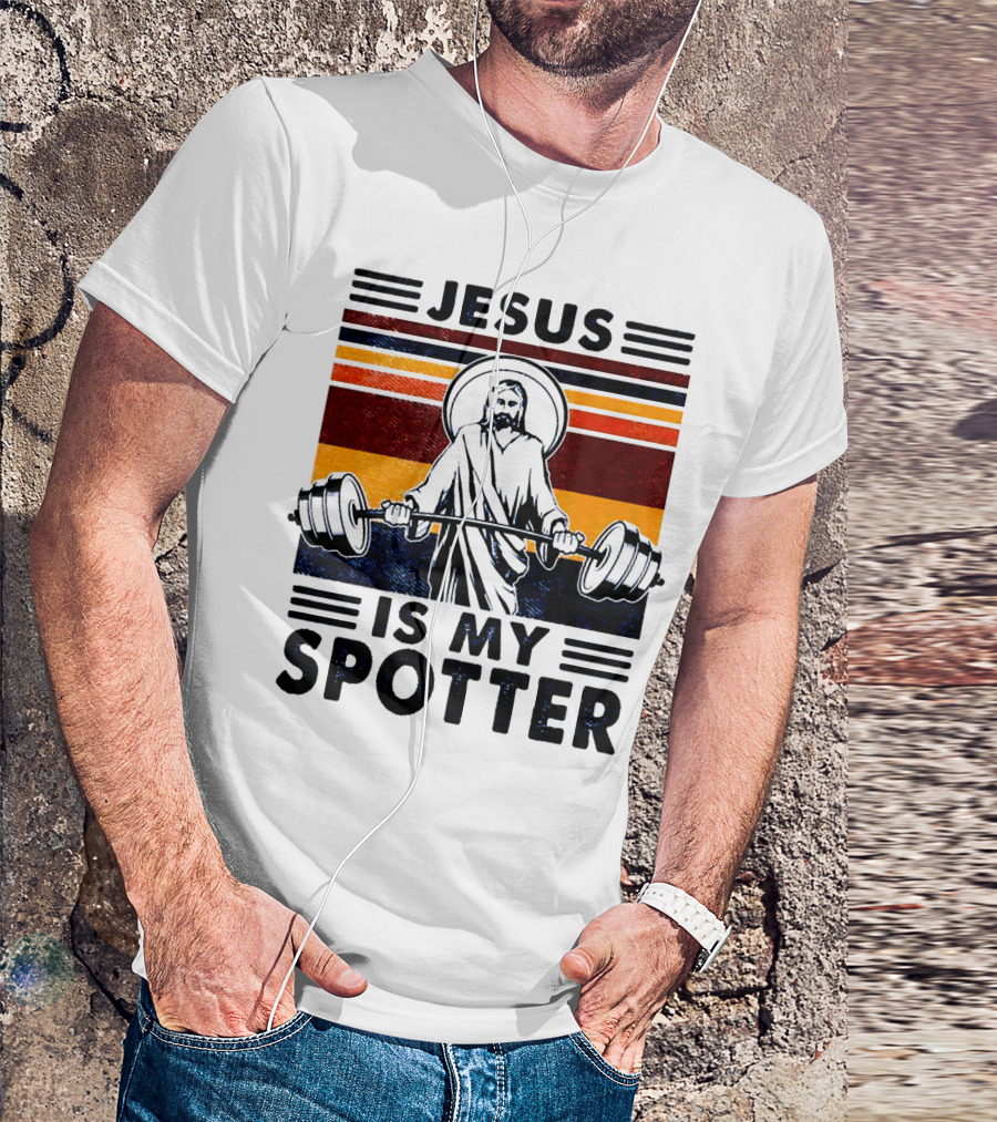 Jesus Is My Spotter Gym Christian T-Shirt