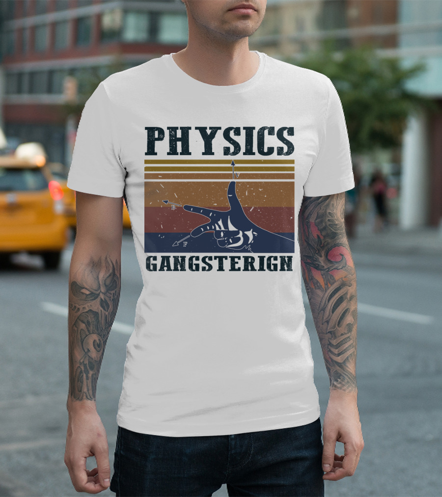 Physics Gangster Sign Vintage Style with Hand and Arrows T-Shirt
