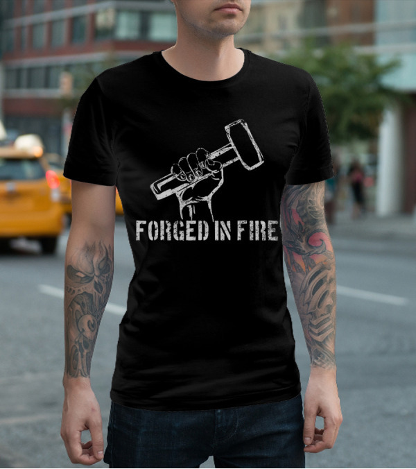 Vintage Blacksmith Forged In Fire Hammered Hand T-Shirt