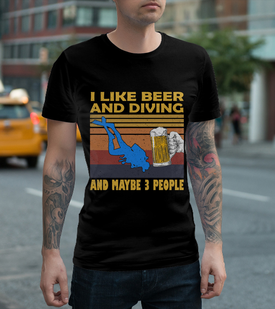 I Like Beer and Diving and Maybe 3 People T-Shirt