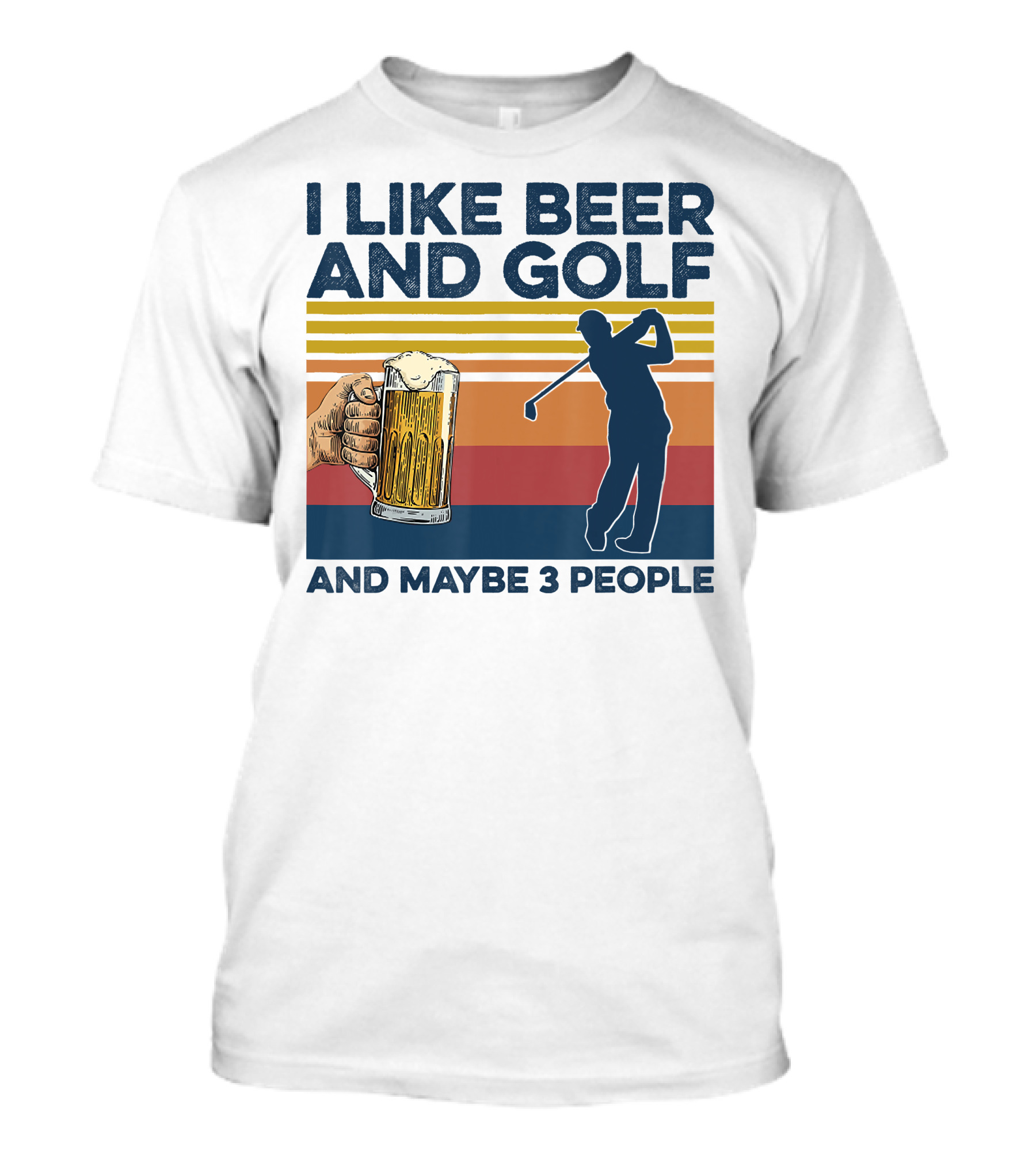 I Like Beer And Golf Maybe 3 People Retro Silhouette With Beer Mug T-Shirt