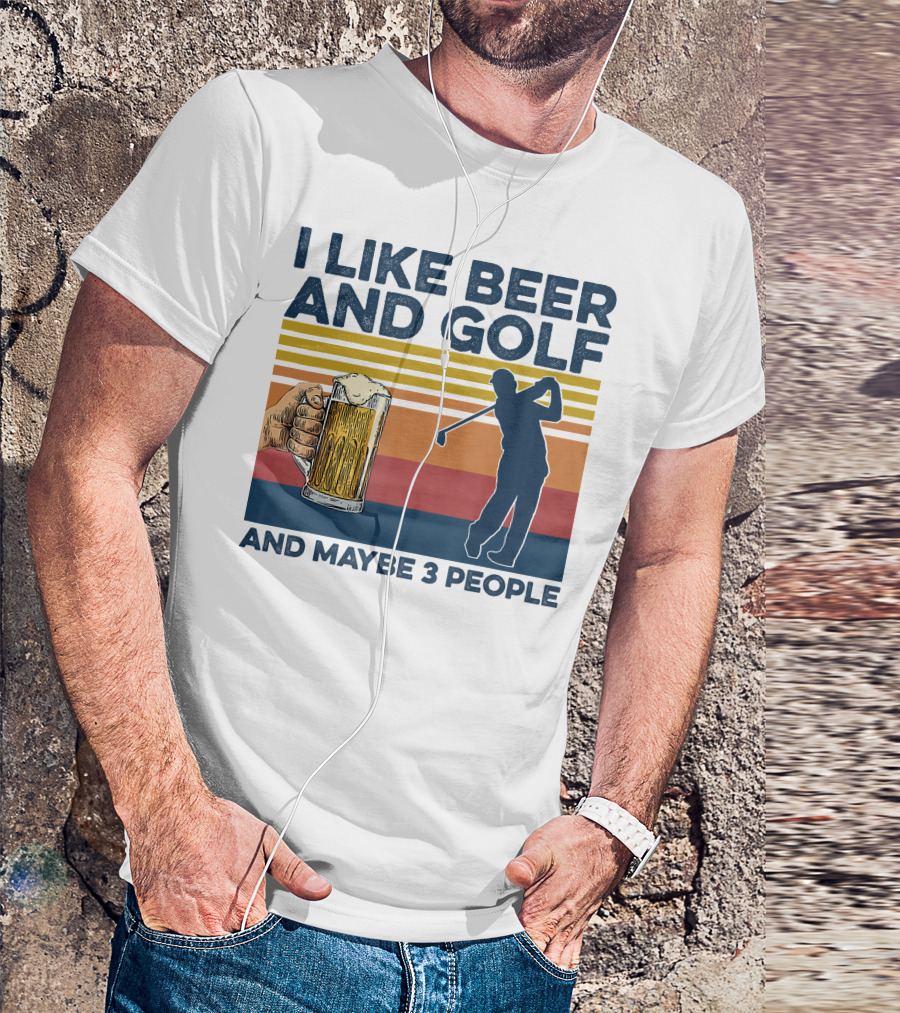 I Like Beer And Golf Maybe 3 People Retro Silhouette With Beer Mug T-Shirt