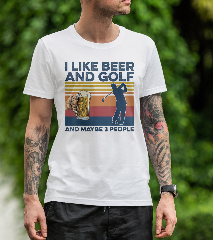 I Like Beer And Golf Maybe 3 People Retro Silhouette With Beer Mug T-Shirt