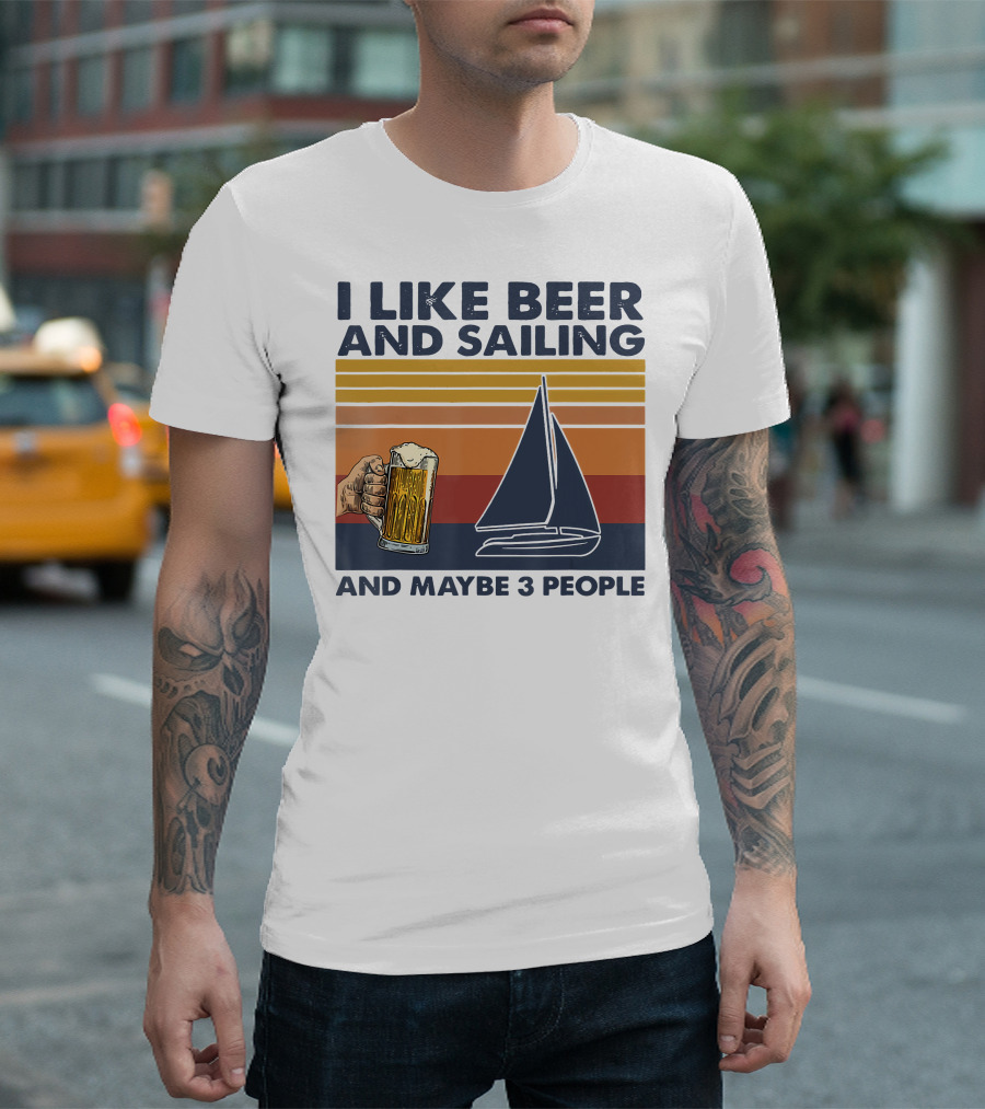 I Like Beer And Sailing With Maybe 3 People Retro Sailboat And Beer Mug T-Shirt