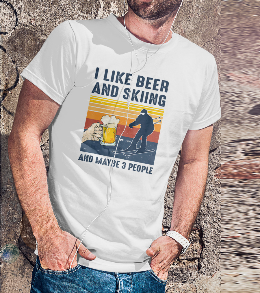 I Like Beer And Skiing And Maybe 3 People Retro Sunset Ski T-Shirt