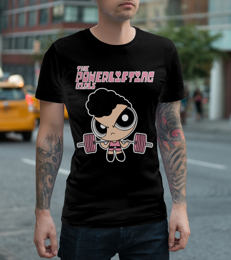 Powerpuff Girls The Powerlifting Girls Cartoon Character Lifting Weights T-Shirt
