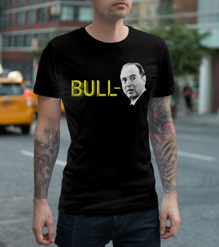 Bull Schiff Political Humor T-Shirt