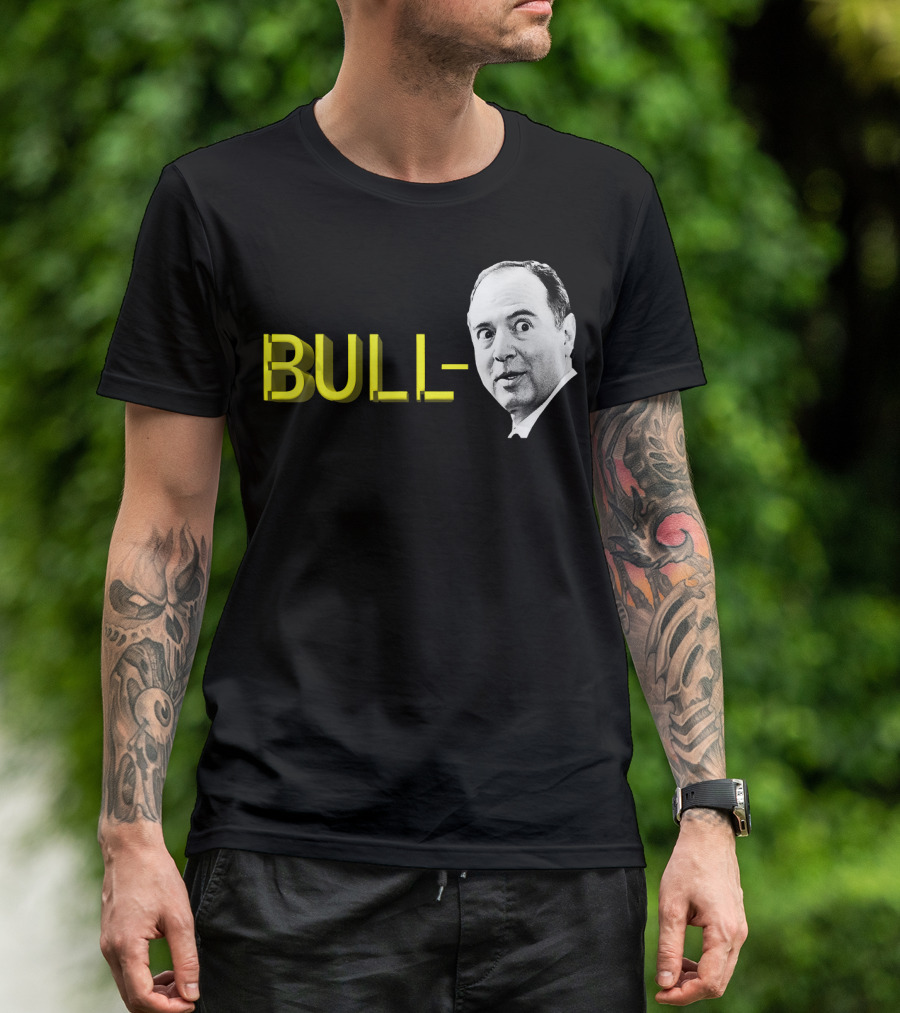 Bull Schiff Political Humor T-Shirt