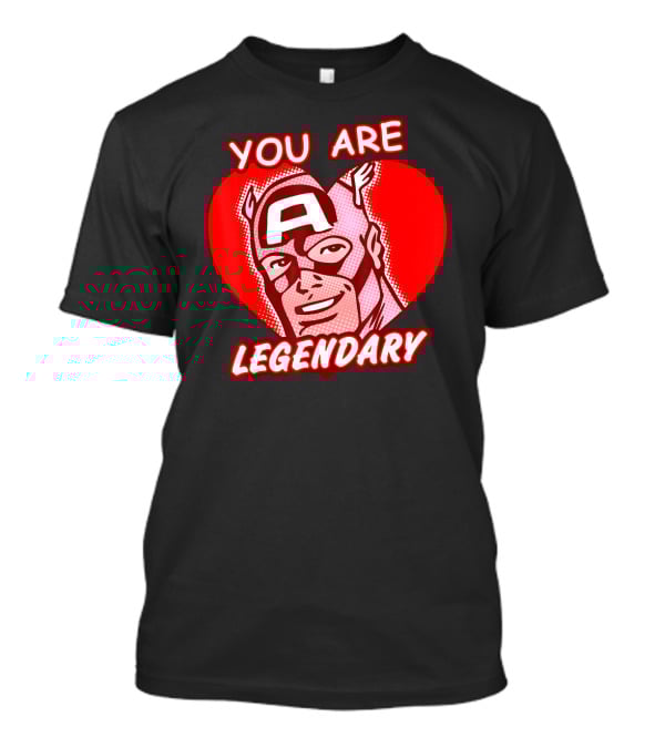 Marvel Valentine's Day Captain America You Are Legendary Avengers T-Shirt