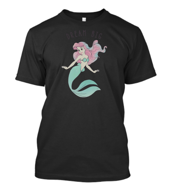 Disney The Little Mermaid Ariel Dream Big Mermaid T-Shirt