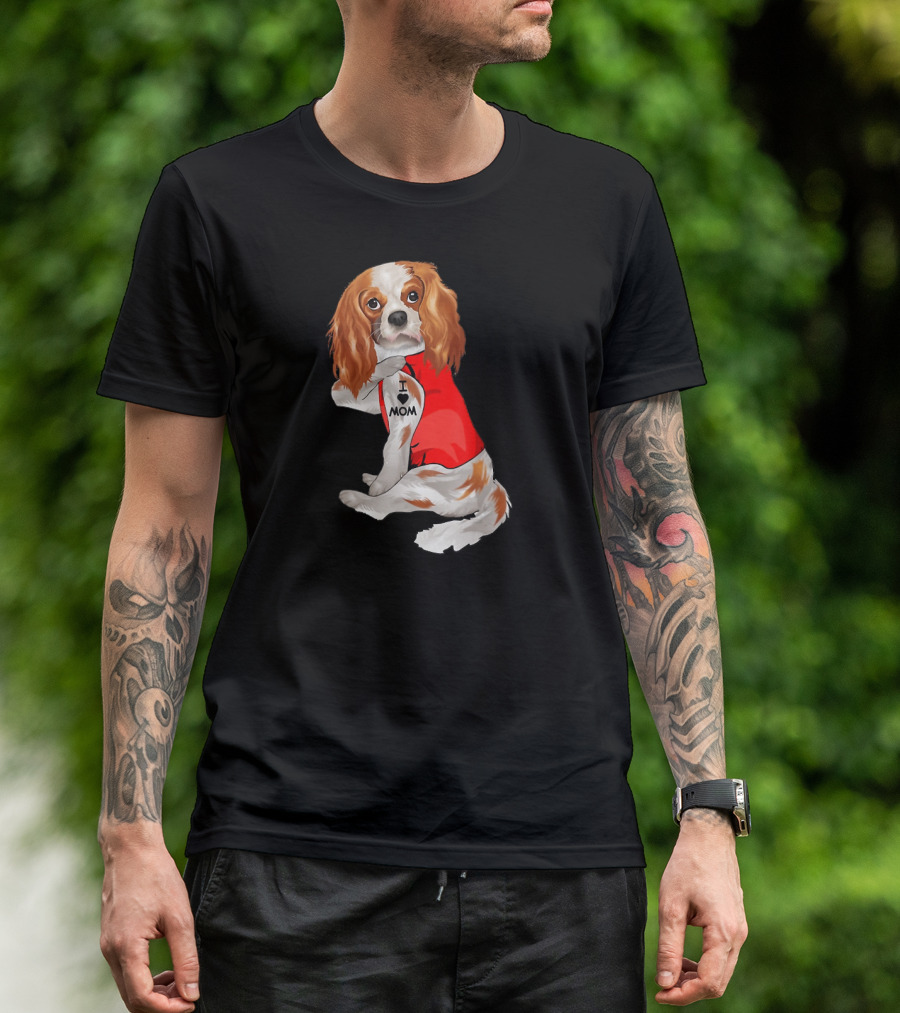 I Love Mom Funny Cavalier King Charles Spaniel Tattoo T-Shirt