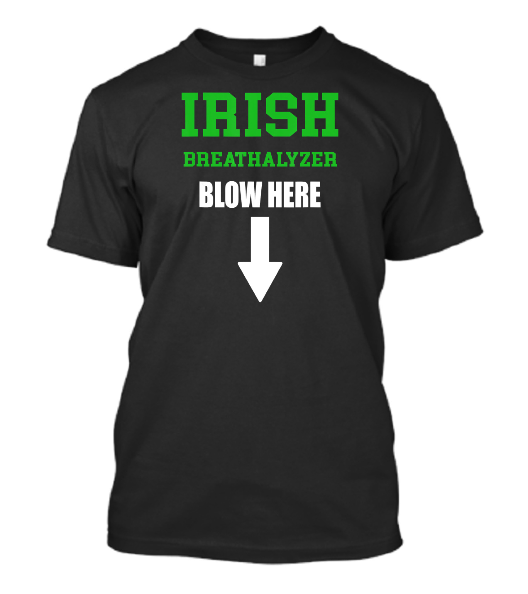 Irish Breathalyzer Blow Here St. Patrick's Day Arrow T-Shirt