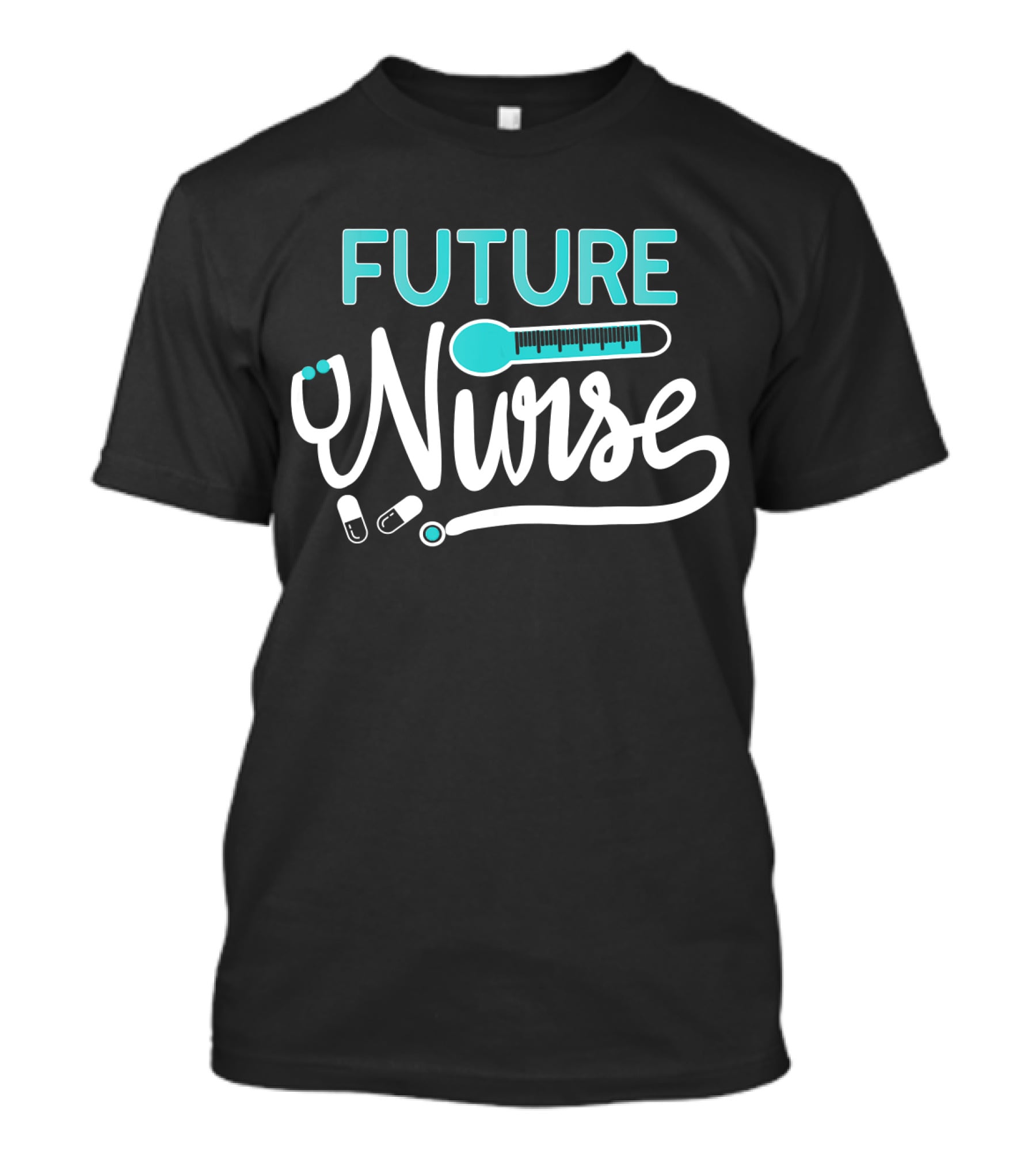Future Nurse Stethoscope And Syringe With Pills T-Shirt