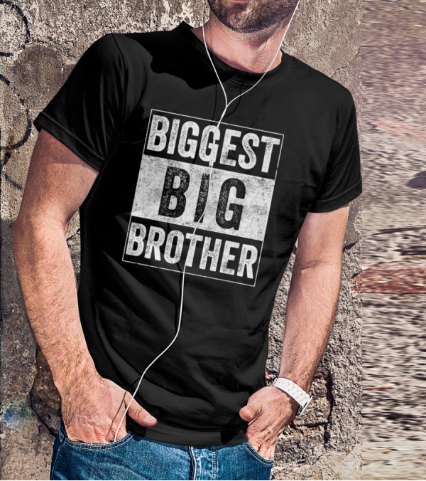 Biggest Big Brother Best Older Brother Kids T-Shirt