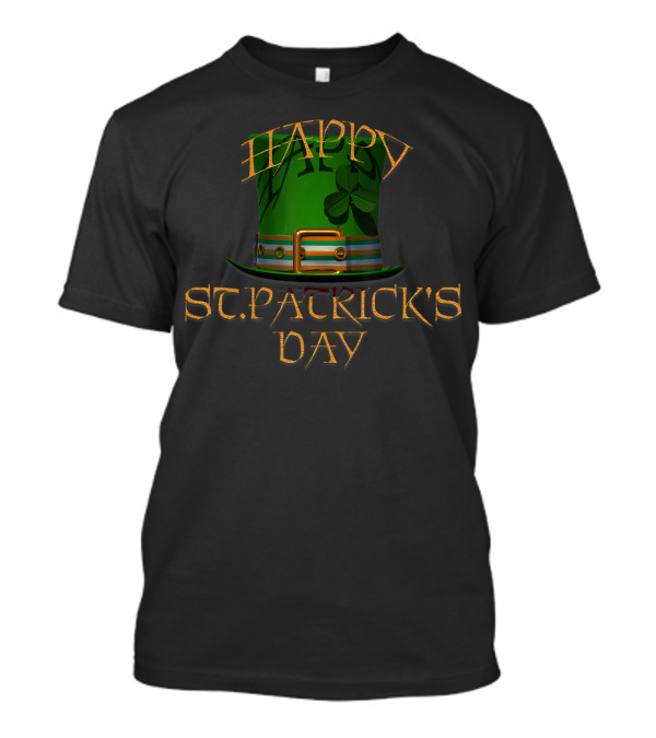 Happy St Patrick's Day Green Top Hat With Shamrock T-Shirt