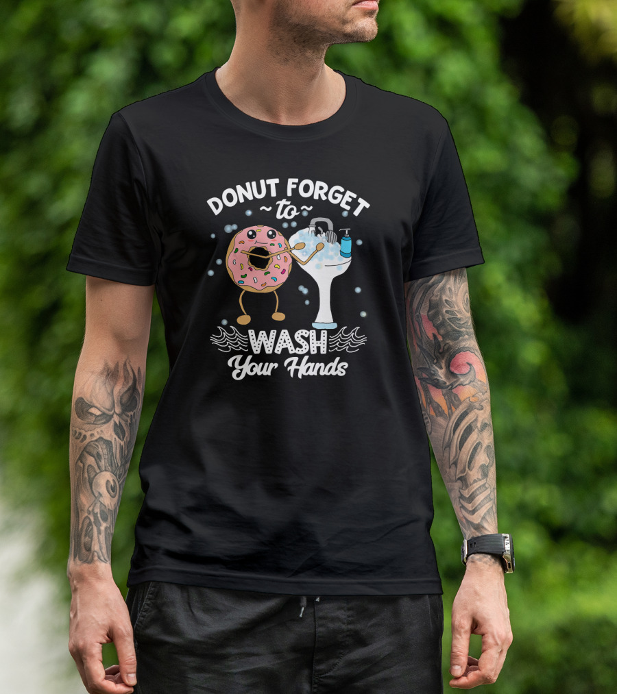 Donut Forget To Wash Your Hands Cute Cartoon Hygiene Message T-Shirt