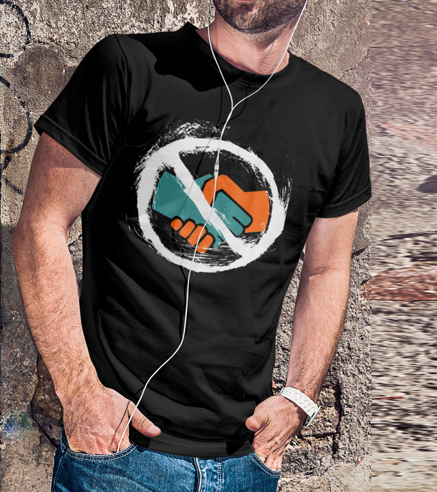 No Handshakes Do Foot Bump's Instead With No Symbol Over Handshake T-Shirt