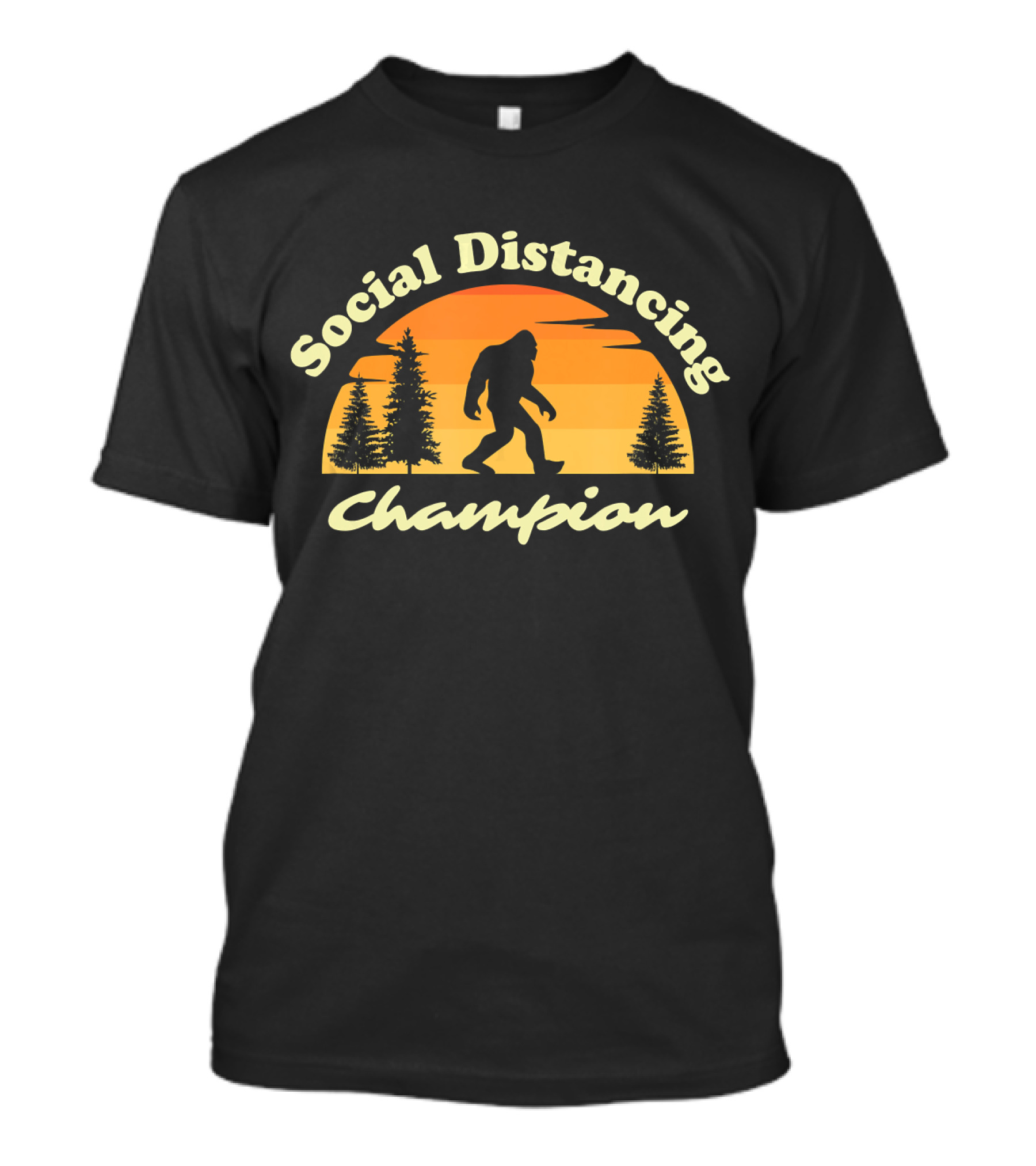 Social Distancing Champion Sasquatch Bigfoot Silhouette Sunset Forest Scene T-Shirt