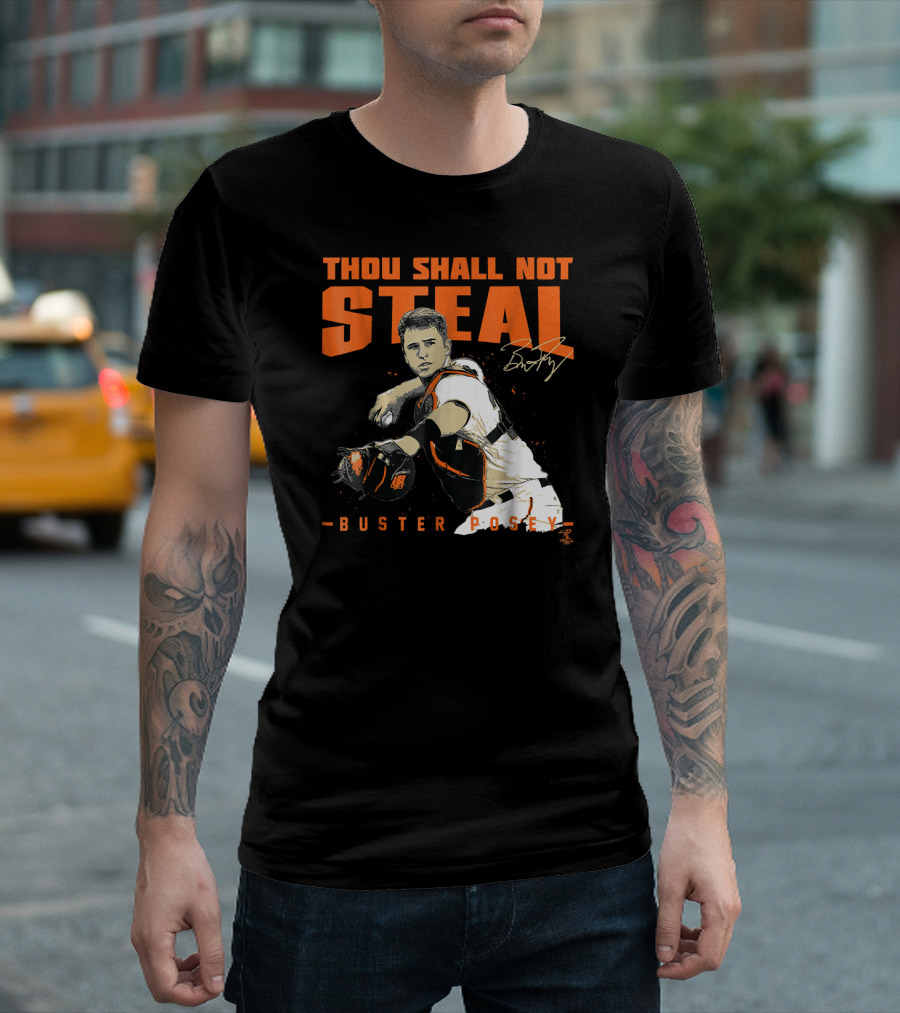 Thou Shall Not Steal Buster Posey Catcher T-Shirt