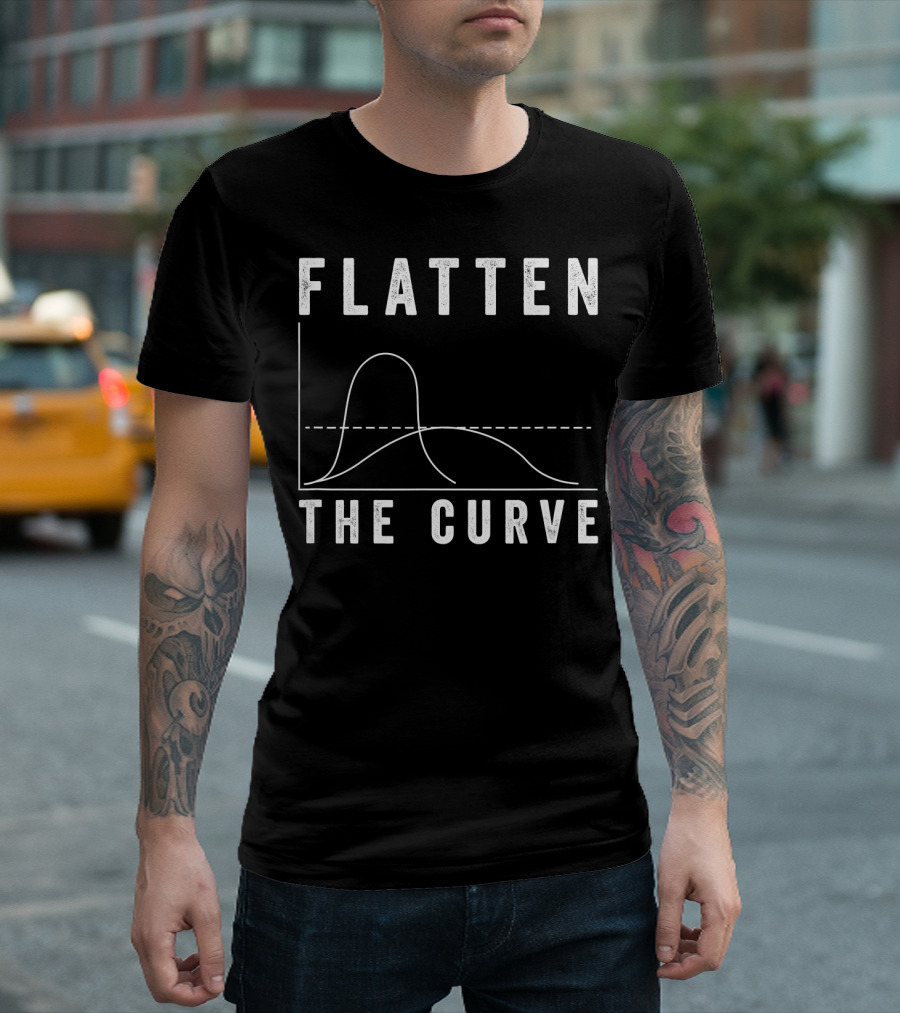 Flatten The Curve Epidemic Virus Health Statistics Graph Iconic Pandemic Message T-Shirt