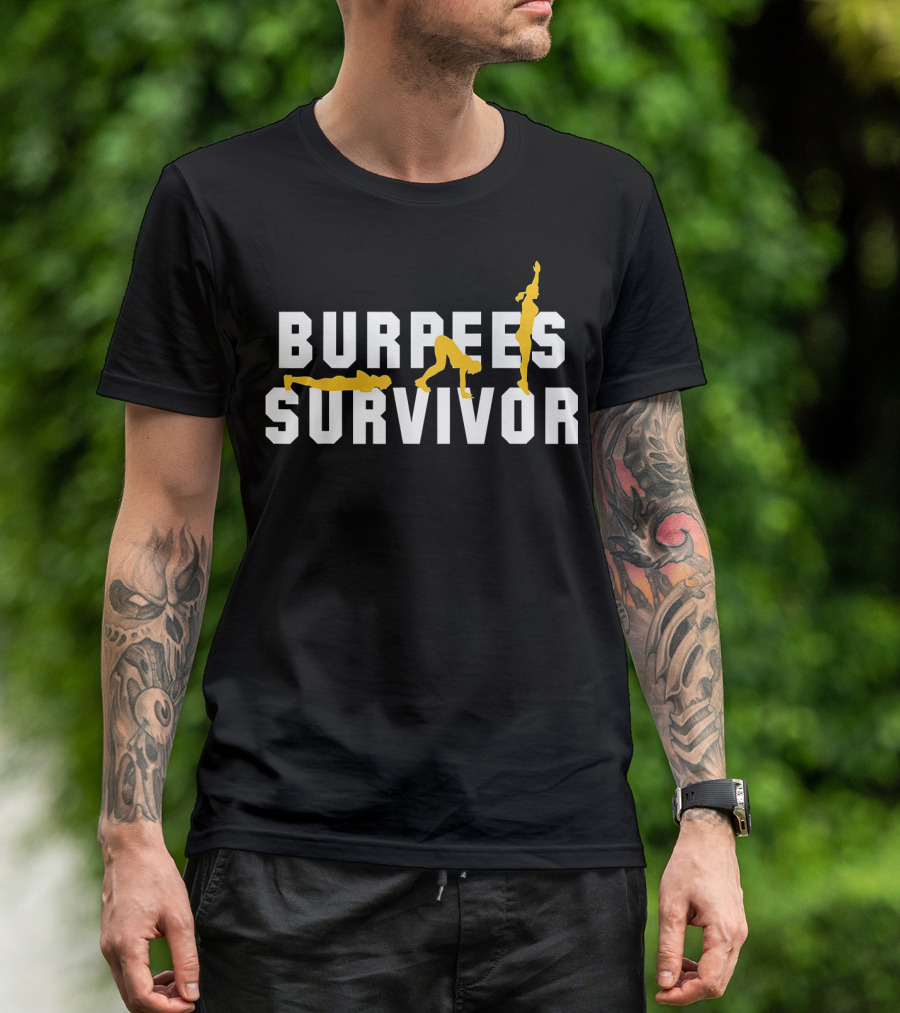 Burpees Survivor Cool Fitness Burpee Exercise Stages T-Shirt