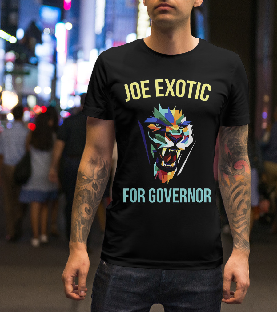 Joe Exotic For Governor Colorful Tiger T-Shirt