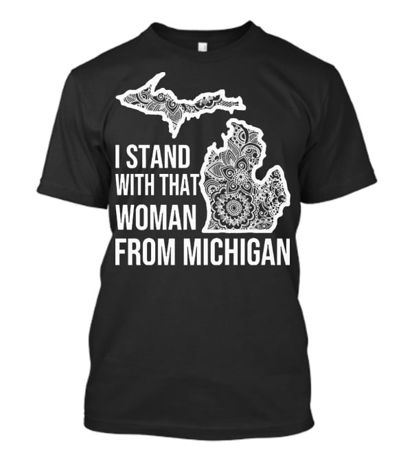 I Stand With That Woman From Michigan Mandala Pattern Map T-Shirt
