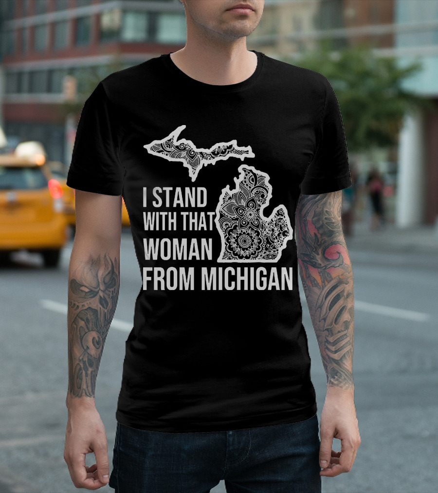 I Stand With That Woman From Michigan Mandala Pattern Map T-Shirt