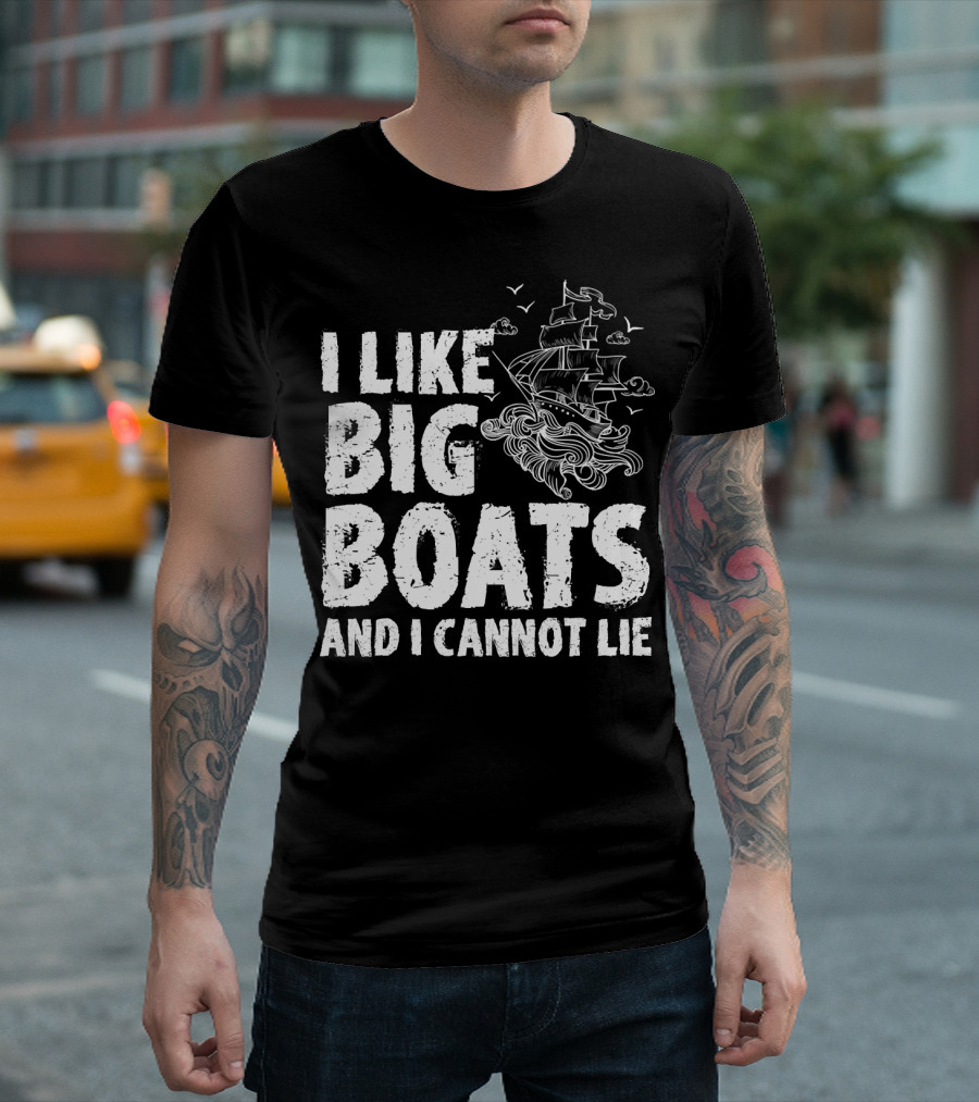I Like Big Boats And I Cannot Lie Vintage Sailing Ship Ocean Waves T-Shirt