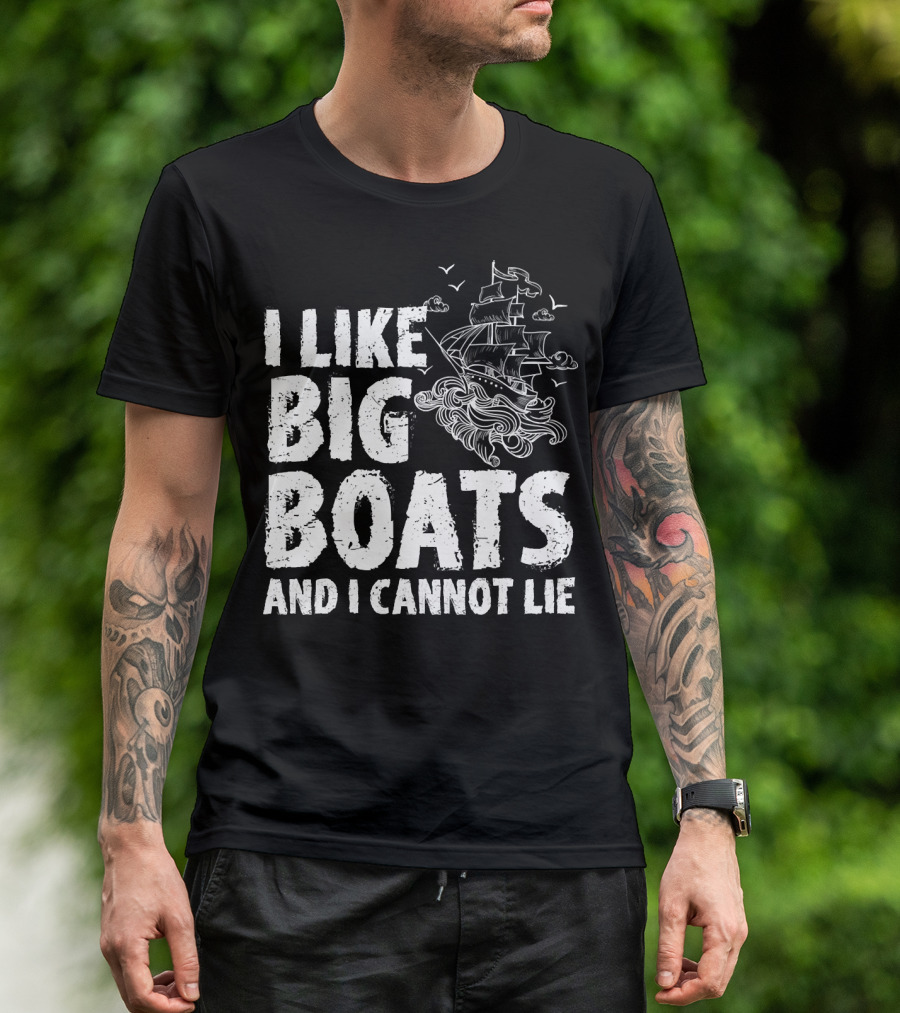 I Like Big Boats And I Cannot Lie Vintage Sailing Ship Ocean Waves T-Shirt