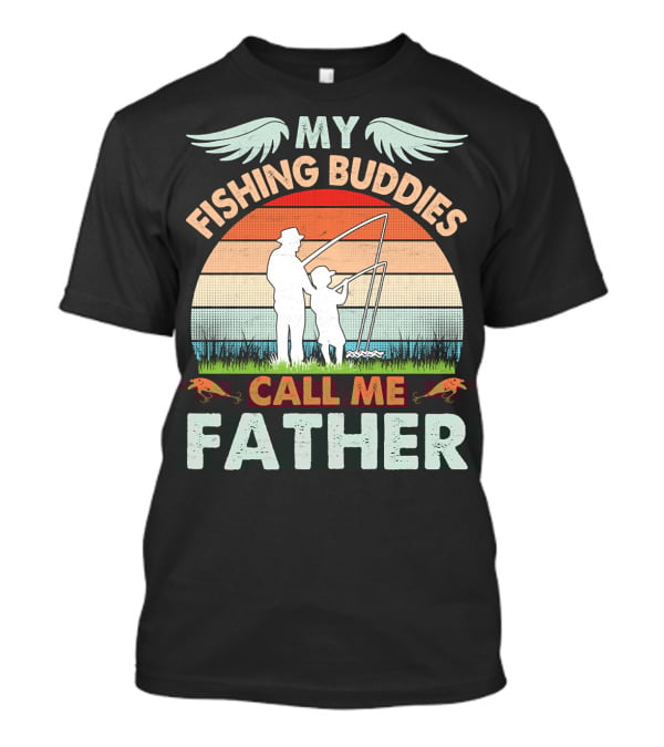 My Fishing Buddies Call Me Father Retro Sunset T-Shirt