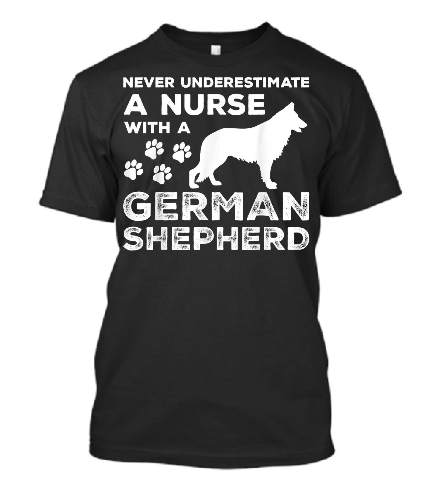 Never Underestimate A Nurse With A German Shepherd And Paw Prints T-Shirt