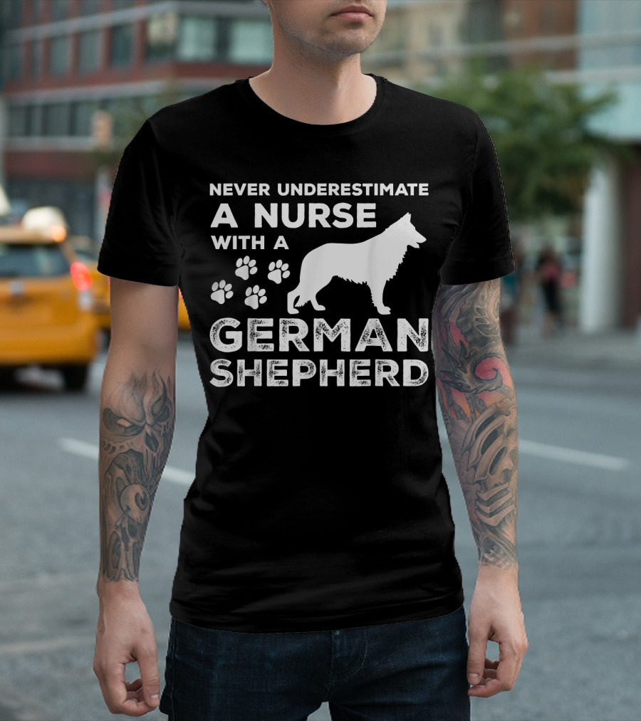 Never Underestimate a Nurse with a German Shepherd and Paw Prints T-Shirt