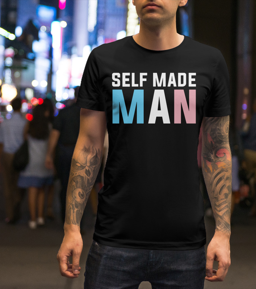 Self Made Man Transgender Pride Blue Pink White T-Shirt