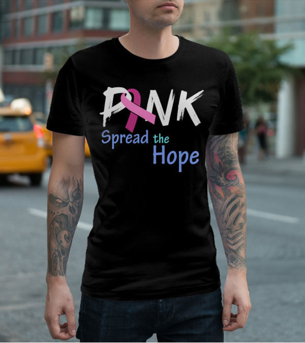Pink Ribbon Spread The Hope Breast Cancer Awareness Support T-Shirt
