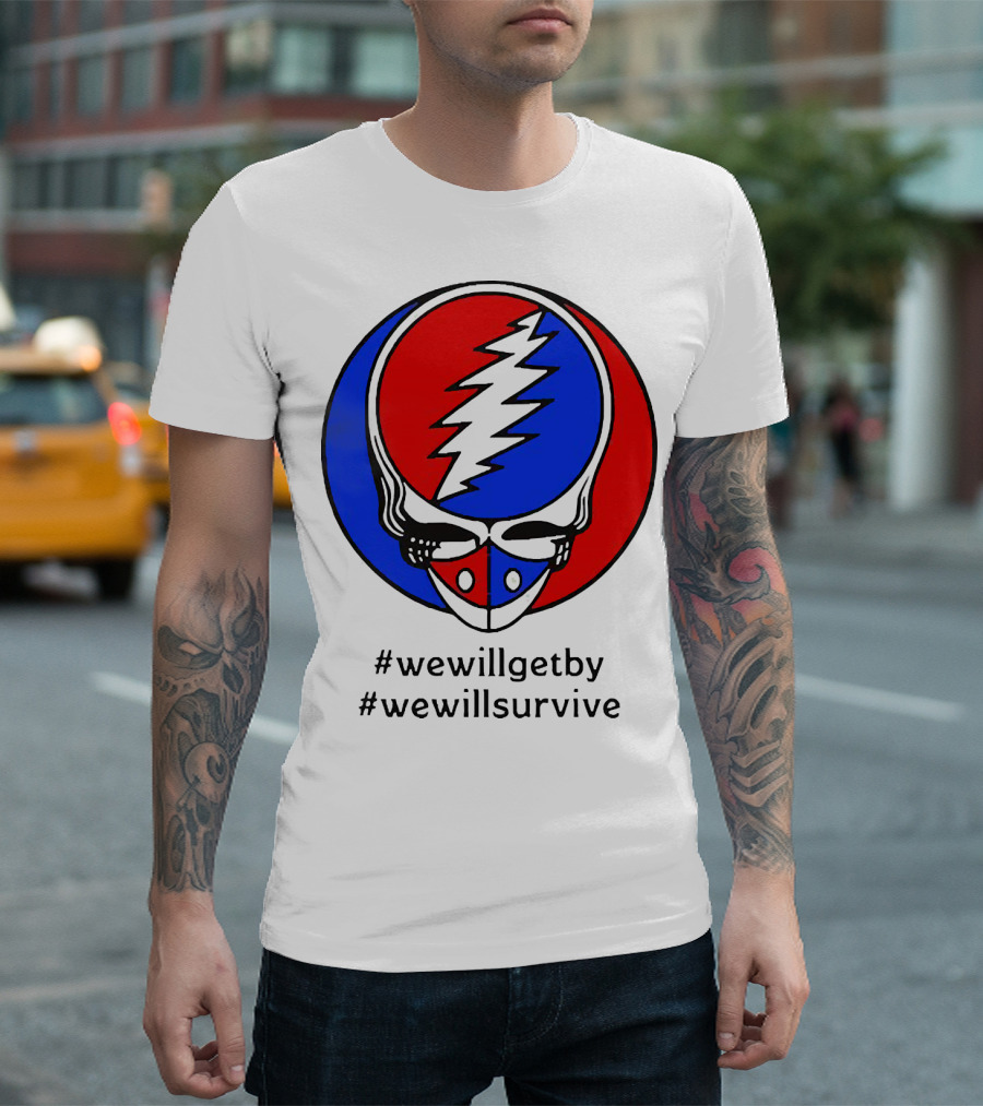 Grateful Dead Steal Your Face Logo We Will Get By We Will Survive HashTags T-Shirt