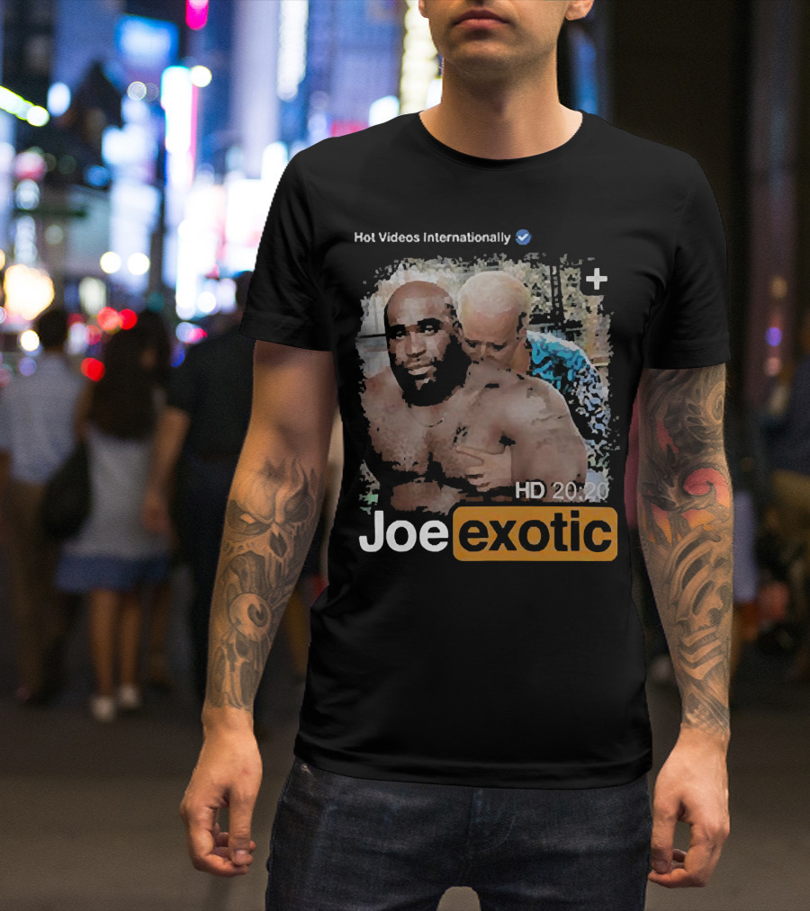 Hot Videos Internationally HD 20 20 Joe Exotic T-Shirt
