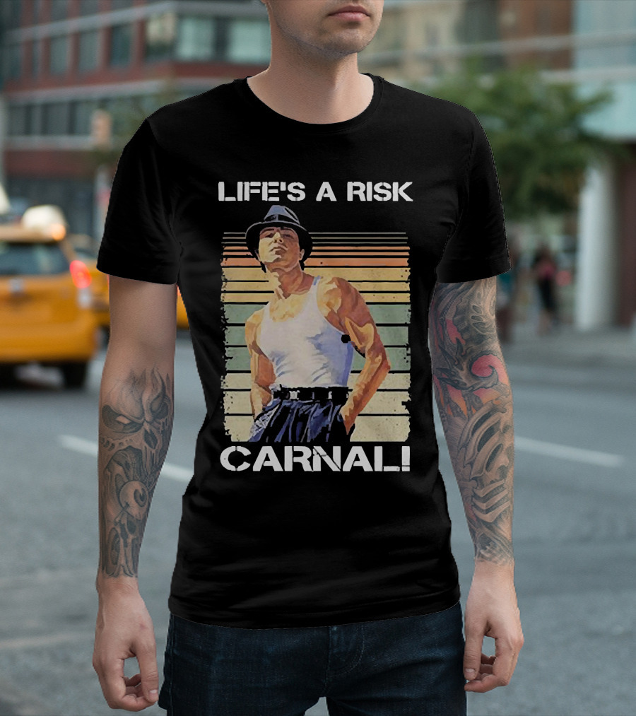 Life’s a Risk Carnal Vintage T-Shirt