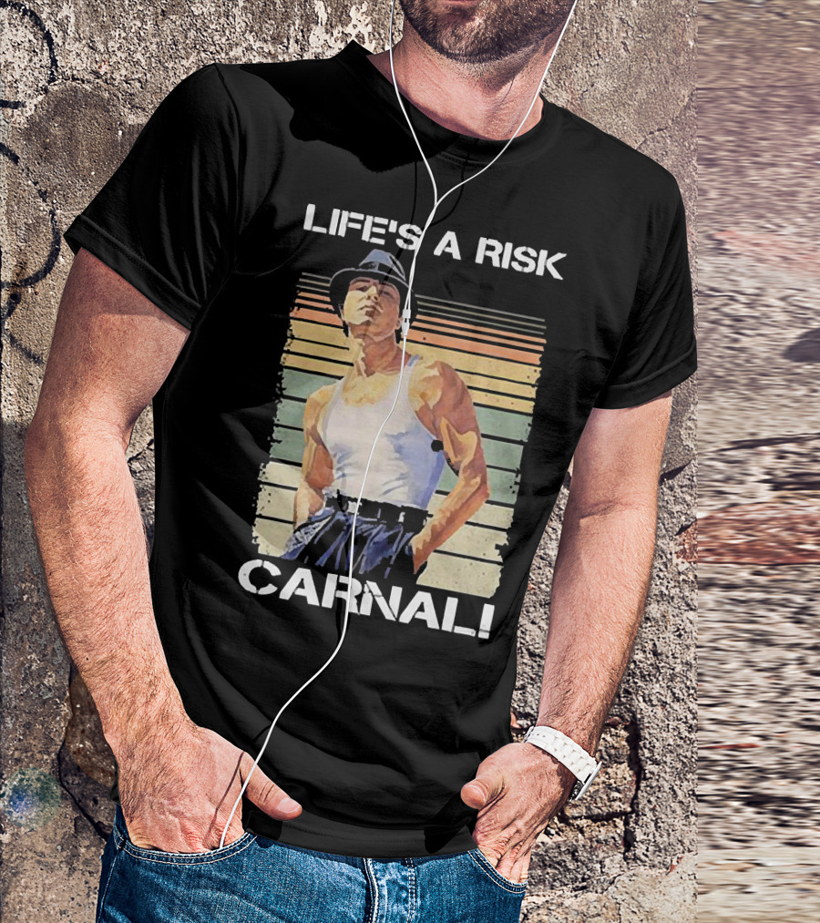 Life’s A Risk Carnal Vintage T-Shirt